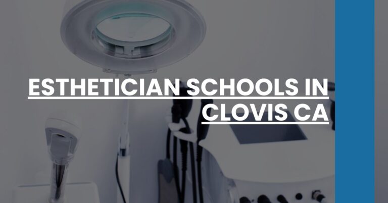 Esthetician Schools in Clovis CA Feature Image