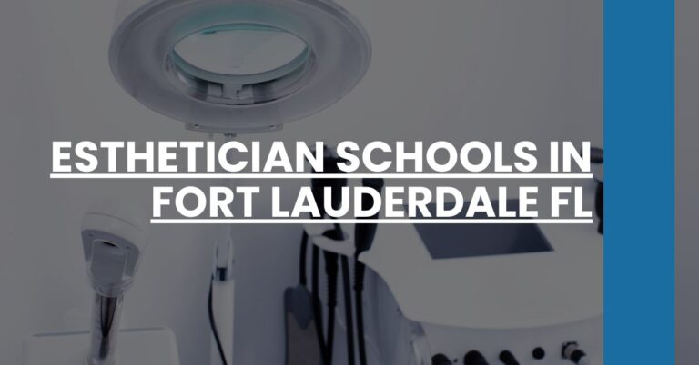 Esthetician Schools in Fort Lauderdale FL Feature Image