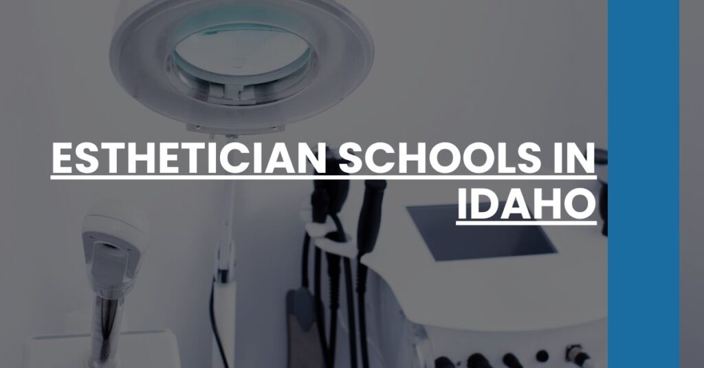 Esthetician Schools in Idaho Feature Image