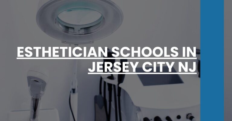 Esthetician Schools in Jersey City NJ Feature Image