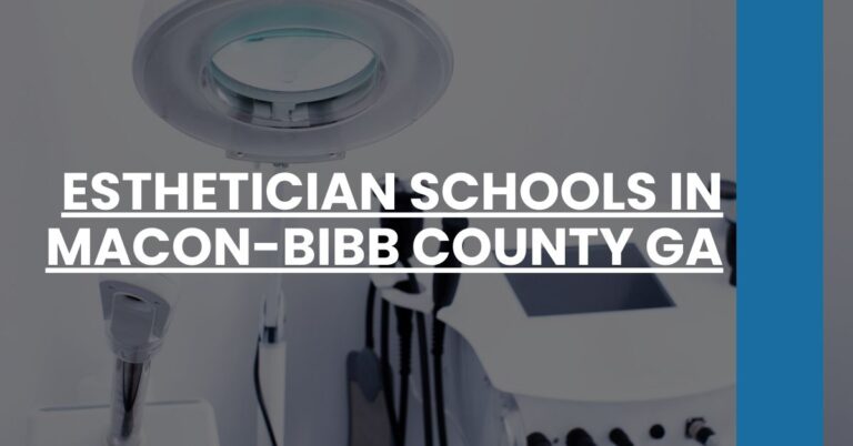 Esthetician Schools in Macon-Bibb County GA Feature Image