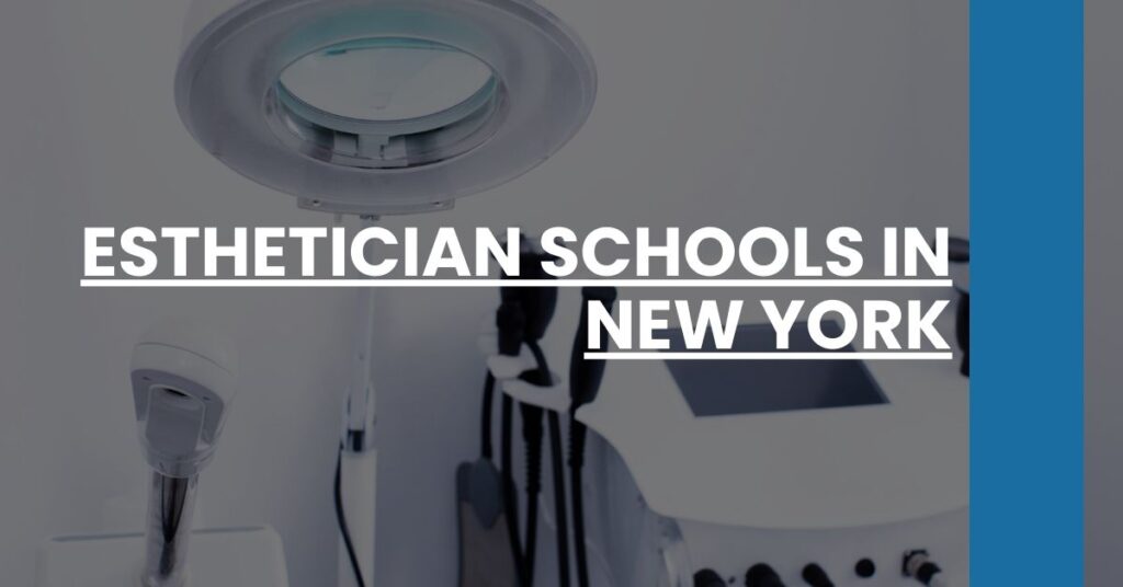 Esthetician Schools in New York Feature Image