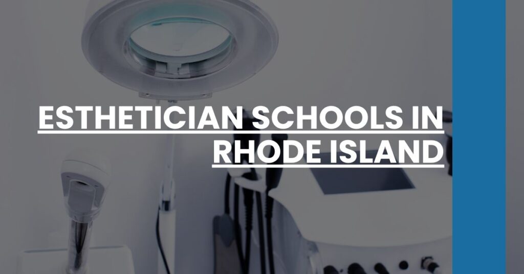 Esthetician Schools in Rhode Island Feature Image