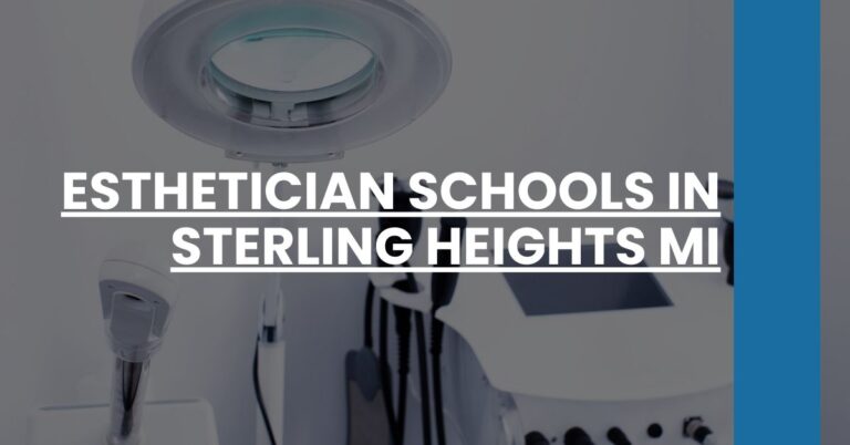 Esthetician Schools in Sterling Heights MI Feature Image