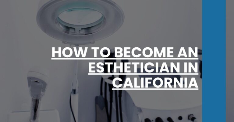 How to Become an Esthetician in California Feature Image