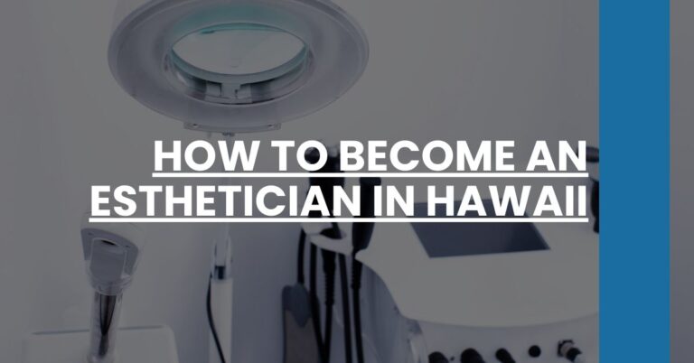 How to Become an Esthetician in Hawaii Feature Image