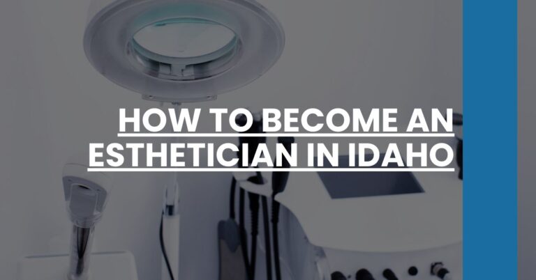 How to Become an Esthetician in Idaho Feature Image