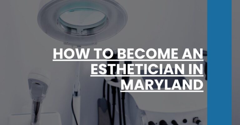 How to Become an Esthetician in Maryland Feature Image