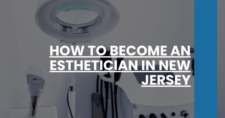 How to Become an Esthetician in New Jersey Feature Image