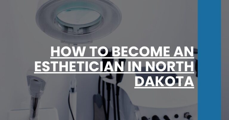 How to Become an Esthetician in North Dakota Feature Image