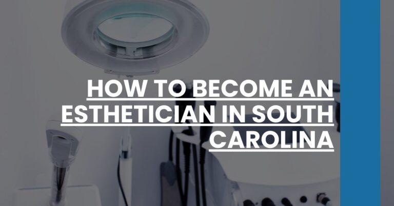 How to Become an Esthetician in South Carolina Feature Image