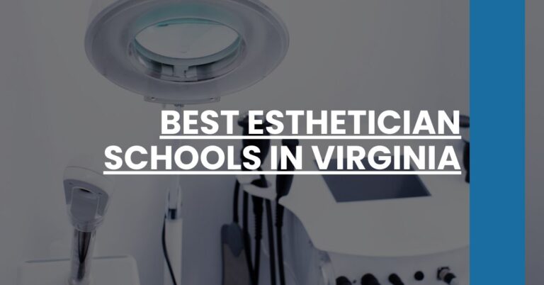 Best Esthetician Schools In Virginia Feature Image