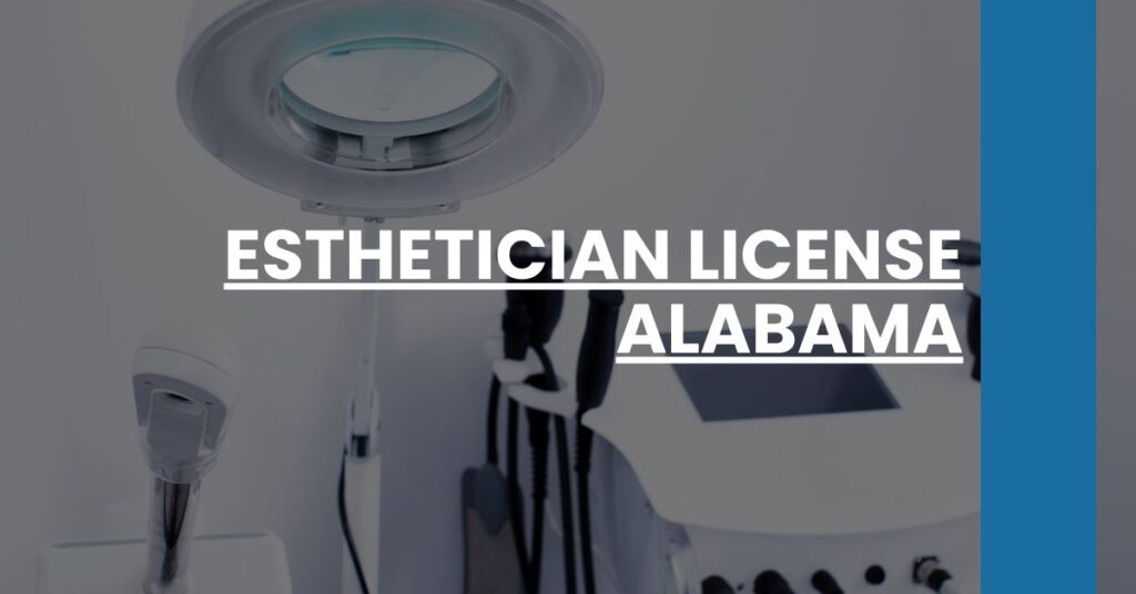 Esthetician License Alabama Feature Image