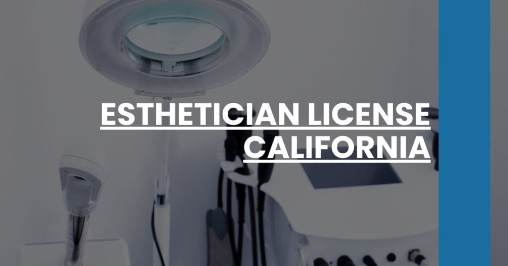 Esthetician License California Feature Image