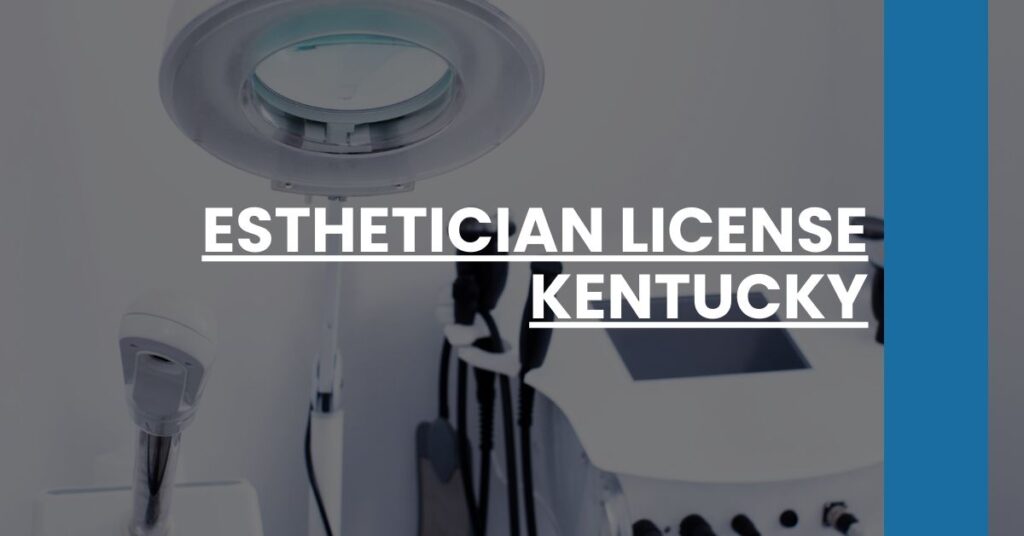 Esthetician License Kentucky Feature Image