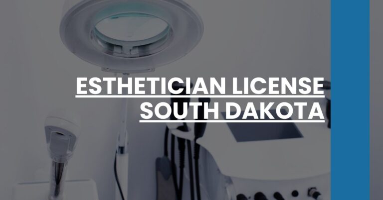 Esthetician License South Dakota Feature Image