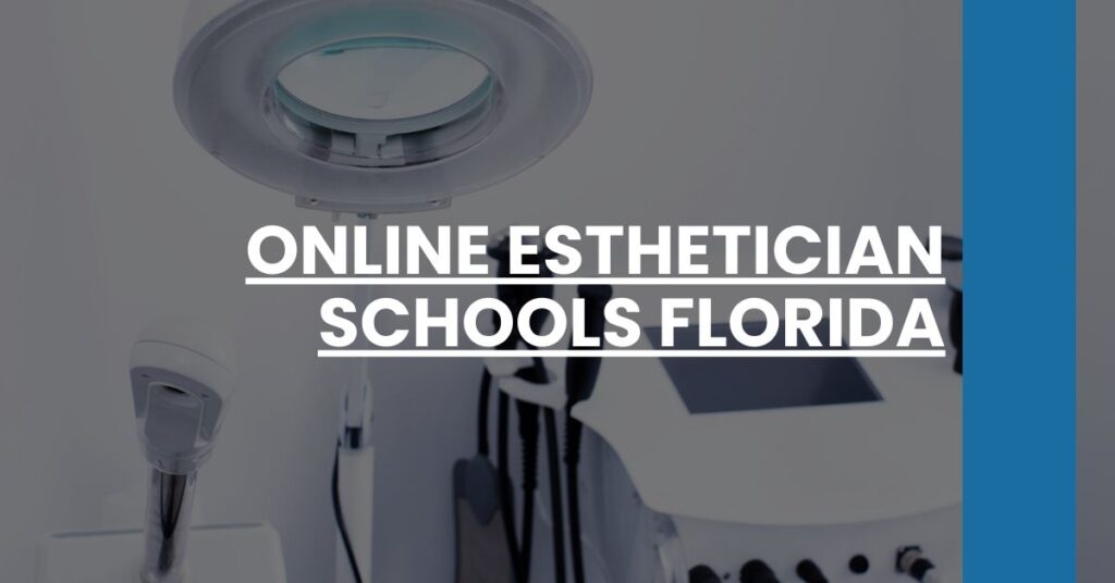 Online Esthetician Schools Florida Feature Image