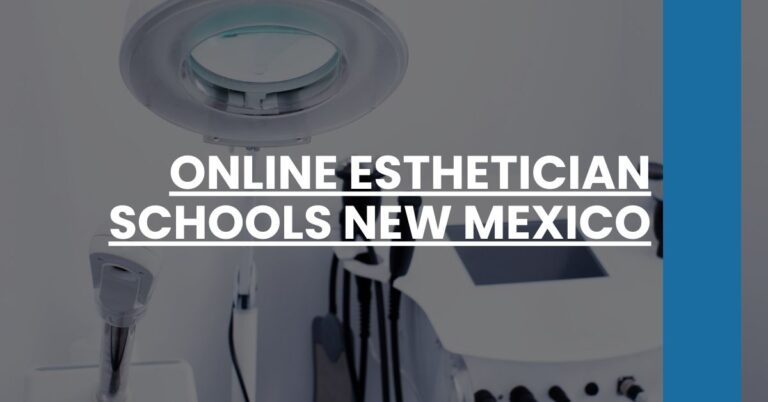 Online Esthetician Schools New Mexico Feature Image