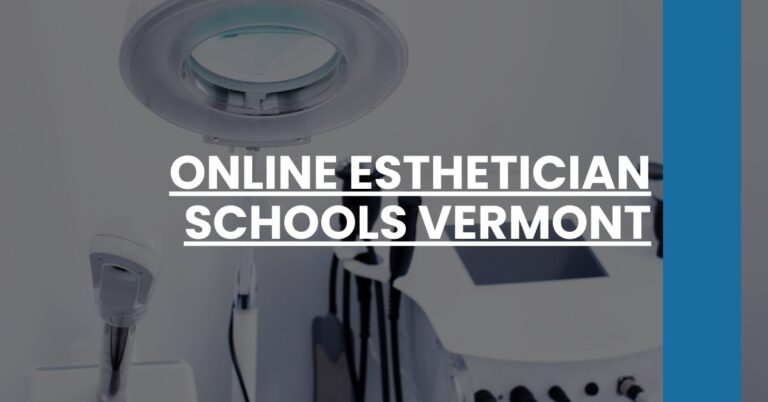 Online Esthetician Schools Vermont Feature Image